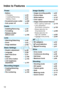 Page 1212
Power
 Battery• Charging Î p.30
• Installing/Removing Î p.32
• Battery check Î p.36
 Household power outlet Î p.268
 Auto power off Î p.35
Cards
 Installing/Removing Î p.32
 Formatting Î p.50
 Release shutter  without card Î p.180
Lens
 Attaching/Detaching Î p.40
 Zoom Î p.41
 Image stabilizer Î p.43
Basic Settings
 Dioptric adjustment Î p.44
 Language Î p.39
 Date/Time/Zone Î p.37
 Beeper Î p.180
 LCD off/on button Î p.193
 LCD brightness  adjustment Î p.181
Recording Images
 Creating/Selecting 
a...