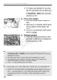 Page 160160
Changing the Autofocus Method (AF Method)
 If no faces are detected or if you tap 
the LCD monitor but do not select any 
face or subject, the camera will switch 
to [FlexiZone - Multi ] with automatic 
selection (p.161).
3Focus the subject.
  Press the shutter button halfway to 
focus.
X When focus is achieved, the AF point 
will turn green and the beeper will 
sound.
X If focus is not achieved, the AF point 
will turn orange.
4Take the picture.
  Check the focus and exposure, then 
press the...