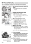 Page 170170
You can magnify the image and focus precisely with manual focus.
1Set the lens focus mode switch to 
.
  Turn the lens focusing ring to focus 
roughly.
2Display the magnifying frame.
 Press the < u> button.
X The magnifying frame will appear.
  You can also tap [ ] on the screen to 
magnify the image.
3Move the magnifying frame.
 Press the < S> key to move the 
magnifying frame to the position 
where you want to focus.
 
To return the magnifying frame to the 
center, press <
0> or the  button....