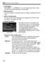 Page 198198
3 Movie Menu Function Settings
 Grid display
With [ Grid 1 l] or [Grid 2 m], you can display grid lines to help 
you level the camera vertically or horizontally.
  Metering timer N
You can change how long the exposure setting is displayed (AE lock 
time).
  Movie recording size
You can set the movie recording size (image size and frame rate). 
For details, see pages 185-186.
  Sound recording N
Normally, the built-in microphone will 
record stereo sound. If a commercially-
available microphone...