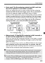 Page 209209
Handy Features
 [Auto reset]: The file numbering restarts from 0001 each time 
the card is replaced or a new folder is created.
When you replace the card or cr eate a folder, the file numbering 
restarts from 0001 for the new images  saved. This is convenient if 
you want to organize images according to cards or folders.
However, if the replacement card or  existing folder already contains 
images recorded previously, the file numbering of the new images 
may continue from the file numbering of the...