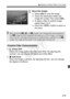 Page 275275
U Applying Creative Filters to the Image
5Save the image.
  Select [ OK] to save the image.
  Check the destination folder and 
image file number, then select [ OK].
  To apply a filter to another image, 
repeat steps 2 to 5.
  Press the < M> button to return to 
the menu.
  Grainy B/W
Makes the image grainy and black and white. By adjusting the 
contrast, you can change the black-and-white effect.
  Soft focus
Gives the image a soft look. By adjusting the blur, you can change 
the degree of...