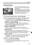 Page 287287
wPrinting
You can crop the image and print only 
the cropped portion as if the image was 
recomposed.
Set the cropping right before printing. 
If you set the cropping and then set the 
print settings, you may have to set the 
cropping again before printing.
1 On the print settings screen, select [Cropping].
2 Set the cropping frame size, position, and aspect ratio.
 The image area within the cropping frame will be printed. The 
cropping frame’s aspect ratio can be changed with [Paper settings ]....