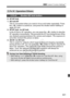 Page 301301
3 Custom Function Settings N
C.Fn IV: Operation/Others
C.Fn-6 Shutter/AE lock button
0: AF/AE lock
1: AE lock/AF
This is convenient when you want to focus and meter separately. Press 
the < A> button to autofocus, and press the shutter button halfway to 
apply AE lock.
2: AF/AF lock, no AE lock
In the AI Servo AF operation, you can press the < A> button to stop the 
AF operation momentarily. This prevents the AF from being thrown off by 
any obstacle passing between the camera and subject. The...