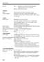 Page 340Specifications
340
AE lock:Auto: Applied in One-Shot AF with evaluative 
metering when focus is achieved
Manual: With AE lock button
•ShutterType: Electronically-controlled, focal-plane shutter
Shutter speeds: 1/4000 sec. to 30 sec. (Total shutter speed range.  Available range varies by shooting mode.), Bulb, X-sync 
at 1/200 sec.
•FlashBuilt-in flash:Retractable, auto pop-up flash
Guide No.: Approx. 13/43 (ISO 100, in meters/feet)
Flash coverage: Approx. 17mm lens angle of view
Recycling time approx. 3...