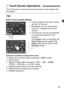 Page 5353
The LCD monitor is a touch-sensitive panel that you can operate with your fingers.
Quick Control (Sample display)
 Use your finger to tap (touch and let 
go) the LCD monitor.
  By tapping, you can select menus, 
icons, etc., displayed on the LCD 
monitor.
  Icons that you can tap are displayed 
in a frame (excluding the menu 
screen).
For example, when you tap [ Q], the 
Quick Control screen appears. By 
tapping [2 ], you can return to the 
preceding screen.
Operations possible by tapping the screen...