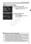 Page 5555
d Touch Screen Operations
1Select [Touch control].
  Under the [5 3] tab, select [ To u c h  
control ], then press < 0>.
2Set the Touch control.
  Select [ Enable].
  Setting it to [ Disable] will disable 
touch operations.
3  Touch Control Settings
Cautions for Touch Screen Operations
 Since the LCD monitor is not pressure  sensitive, do not use any sharp 
objects such as your fingernail, ballp oint pens, etc., for touch operations.
  Do not use wet fingers for touch screen operations.
  If the LCD...