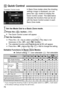 Page 7676
In Basic Zone modes when the shooting 
settings screen is displayed, you can 
press the  button to display the 
Quick Control screen. The table below 
indicates the functions that can be set 
with the Quick Control screen in each 
Basic Zone mode.
1Set the Mode Dial to a Basic Zone mode.
2Press the < Q> button. (7 )
X The Quick Control screen will appear.
3Set the function.
 Press the < S> key to select a function. (This step is not 
necessary in the < A> and < 7> modes.)
X The selected function and...