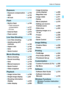 Page 1313
Index to Features
Exposure
Exposure compensation p.116
AEB  p.118
AE lock  p.120
Flash
Built-in flash  p.104
• Flash exposure  compensation  p.117
• FE lock  p.121
External flash  p.272
Flash control  p.198
Live View Shooting
Live View shooting  p.139
Autofocusing (AF)  methods  p.148
Aspect ratio  p.146
Grid  p.145
Quick Control  p.144
Movie Shooting
Movie shooting  p.159
Sound recording  p.178
Grid  p.179
Manual exposure  p.162
Quick Control  p.167
Video snapshot ...