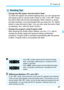 Page 8787
d: Program AE
 Change the ISO speed. Use the built-in flash.
To match the subject and ambient  lighting level, you can change the 
ISO speed (p.92) or use the built-in flash (p.104). In the < d> mode, 
the built-in flash will not fire automatically. When indoors or during 
low light shooting, it is re commended that you press the < I> (flash) 
button to raise the built-in flash. (Y ou can also raise the built-in flash 
by selecting < s> with the Quick Control.)
 Change the program using Program...