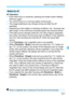 Page 211211
Using AF to Focus (AF Method)
AF Operation
Even when focus is achieved, pre ssing the shutter button halfway 
will focus again.
 You cannot focus on a moving subject continuously.
 The image brightness may change during and after the AF 
operation.
 Depending on the subject or shoot ing conditions, etc., focusing may 
take longer or the continuous s hooting speed may become slower.
 If the light source changes while the  Live View image is displayed, 
the screen may flicker and focusing may be...