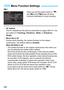 Page 248248
Z1
When you set the power switch to < k>, 
the [Z 1] and [Z 2] tabs will show 
functions dedicated to movie shooting.
 AF method
The AF methods are the same as described on pages 206-213. You 
can select [ u+Tracking ], [FlexiZone - Multi ], or [FlexiZone - 
Single ].
 Movie Servo AF
During movie shooting, the camera focuses on the subject 
continuously. The default setting is [ Enable].
When [Enable] is set:
The camera focuses on the subj ect continuously even when you 
are not pressing the...