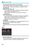 Page 2503 Menu Function Settings
250
AF with shutter button during movie recording
While shooting a movie, you can also take a still photo by pressing 
the shutter button completely. By default, AF operation is set to 
[One-Shot AF ].
When [One-Shot AF] is set:
• You can refocus and shoot a still photo by pressing the shutter button halfway while shooting a movie.
• When shooting a still subject,  you can perform shooting in 
precise focus.
When [Disable] is set:
• You can immediately start shooting a still...