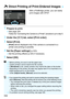 Page 332332
With a PictBridge printer, you can easily 
print images with DPOF.
1Prepare to print.
See page 320.
Follow the “Connecting the Camera to a Printer” procedure up to step 5.
2Under the [ x1] tab, select [Print order].
3Select [Print].
[Print ] will be displayed only if the camera is connected to a 
printer and printing is possible.
4Set the [Paper settings] (p.322).
 Set the printing effects (p.324) if necessary.
5Select [OK].
W  Direct Printing of  Print-Ordered Images
Before printing, be sure to...