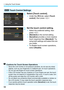 Page 58d Using the Touch Screen
58
1Select [Touch control].
 Under the [5 3] tab, select [ To u c h  
control ], then press < 0>.
2Set the touch control setting.
 Select the preferred setting, then 
press < 0>.
 [Standard ] is the normal setting.
 [Sensitive] provides a more reactive 
touch response than [ Standard]. Try 
using both settings and select the one 
you prefer.
 To disable touch-screen operations, 
select [Disable].
3  Touch Control Settings
Cautions for Touch Screen OperationsSince the LCD...