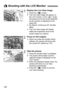 Page 132132
1Display the Live View image.
Press the < A> button.
 The Live View image will appear on 
the LCD monitor. In the  mode, 
the scene icon for the scene detected 
by the camera is displayed on the 
upper left.
 By default, Continuous AF will take 
effect.
 The Live View image will closely 
reflect the brightness level of the 
actual image you capture.
2Focus on the subject.
When you press the shutter button 
halfway, the camera will focus with 
the current AF method (p.137).
3Take the picture....