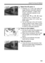 Page 139139
Using AF to Focus (AF Method)
2Select the AF point.J
Pressing < 0> or the < L> button will 
toggle between automatic selection 
and zone selection. In Basic Zone 
modes, automatic selection is set 
automatically.
 Use the < W> < X> or < Y> < Z> keys 
to select a zone. To return to the 
center zone, press  or the  
button again.
 You can also tap on the LCD monitor 
screen to select a zone. When a zone 
is selected, tap [ n] on the screen 
to switch to automatic selection.
3Focus on the subject.
...