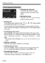 Page 190W-16
Registering a Nickname
Changing the entry area
Press the < Q> button to toggle
between the top and bottom entry
areas.
 Moving the cursor
Press the < Y> < Z> keys in the top
area to move the cursor.
 Entering text
In the bottom area, press the < W> < X> or   keys to select 
a character, then press < 0> to enter it.
You can check how many characters you have entered, and how 
many more can be entered, by referring to [*/*] on the upper right of 
the screen.
 Changing the entry mode*
Select [ E]...