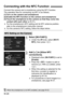 Page 194W-20
Connect the camera and a smartphone using the NFC function.
The operation flow for connecting via NFC is as follows.
(1) Turn on the camera and smartphone.
(2) Enable the NFC function on the camera and smartphone.
(3) Touch the smartphone to the camera so that they come into  contact with each other  (p.W-21).
 For the smartphone’s NFC setting and its NFC antenna position, 
refer to the smartphone’s instruction manual.
For the camera’s NFC setting, follow the steps below.
1Select [Wi-Fi/NFC]....