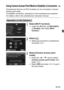 Page 197W-23
Smartphones that are not NFC-enabled can be connected in camera 
access point mode.
To establish connection, operations on the smartphone are required. 
For details, refer to the smartphone’s instruction manual.
1Select [Wi-Fi function].
Under the [5 1] tab, set [Wi-Fi/NFC] 
to [ Enable], then select [ Wi-Fi 
function ].
2Select [q].
 Select [ q] (Connect to smartphone) 
and press .
3Select [Camera access point 
mode].
Press the < W> < X> keys to select 
[Camera access point mode ], then 
press <...