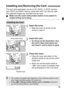 Page 3535
The card (sold separately) can be an SD, SDHC, or SDXC memory 
card. SDHC and SDXC memory cards with UHS-I can also be used.
The captured images are recorded onto the card.Make sure the card’s write-protect switch is set upward to 
enable writing and erasing.
1Open the cover.
Slide the cover as shown by the 
arrows to open it.
2Insert the card.
As shown by the illustration, face 
the card’s label side toward you 
and insert it until it clicks in place.
3Close the cover.
Close the cover and slide it...