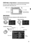 Page 5555
You can set various settings with the menus such as the image-recording quality, date and time, etc.
3 Menu Operations
Ta b
Menu items
zShooting
LCD monitor
5Set-up
9My Menu
<
0 > button
3Playback
The menu tabs and items displayed will differ depending on the 
shooting mode.
Menu Screen
Creative Zone modes
 button
ALive View shooting
Basic Zone modes Movie shooting
Quick Control Dial

Menu 
settings 