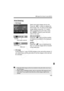 Page 145
145
W Digital Print Order Format (DPOF)
  Sel.Image
Select and order images one by one.
Press the  button to display the 
three-image view. To return to the single-
image display, press the < u> button.
After completing the print order, press 
the < M > button to save the print 
order to the card.
[Standard] [Both]
Press the < V> key to set the number 
of copies to be printed for the displayed 
image.
[Index]
Press the < V> key to checkmark the 
box < X> and the image will be included 
in the index...