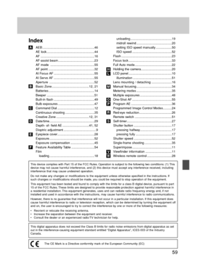 Page 59AEB ...........................................................46
AE lock ......................................................44
AF .............................................................16
AF-assist beam .........................................23
AF mode  ..................................................55
AF point ....................................................32
AI Focus AF ..............................................55
AI Servo AF ..............................................55...