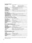 Page 156
156Weight and dimensions are approximate. Errors and omissions excepted. Sub\
ject to
change without notice.
SDC-8M SD Memory Card

8 MB
SD Memory Card standard
32 – 104 ˚F (0 – 40 ˚C)
1.3 × 0.94  × 0.08 in. (32  × 24  × 2.1 mm)
0.07 oz. (2 g)
Capacity
Interface
Operating temperature
Dimensions
Weight

ø3.5 mm minijack
Video: 1 Vp-p/75 ohms unbalanced
Audio output: –10 dBV (47 kohm load)/3 kohms or less
Audio input: –10 dBV/40 kohms or more
Special 4-pin connector (IEEE 1394 compliant)
ø3.5 mm stereo...