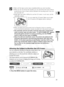 Page 25
25
Basic Functions -
Recording
E
❍Wait until the tape counter stops completely before you start recording. 
❍ When you do not remove the cassette, you can record the next scene without
producing any noise or blank sections between the recordings even if you turn
the camcorder off. 
❍ Bright light may make it difficult to use the LCD screen. In such case, use the
viewfinder instead.
❍ You can rotate the LCD panel. Make sure to open
the LCD panel at 90 degrees before rotating it.
❍ When recording near...