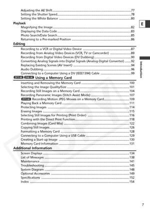 Page 7
7
Introduction
Adjusting the AE Shift ........................................................................\
..........................77
Setting the Shutter Speed........................................................................\
....................78
Setting the White Balance ........................................................................\
..................80
Playback Magnifying the Image........................................................................\...