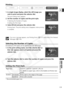 Page 119
119
Using a Memory Card

ZR65 MC

ZR70 MC

E
Printing
1. In single image display, select the still image youwish to print and press the selector dial.
The print setting menu appears.
2. Set the number of copies and the print style. 
•Selecting the Number of Copies .
• Setting the Print Style .
3. Select [Print] and press the selector dial.
Printing starts. The print setting menu disappears when printing
is complete.
If an error message appears, see  Printing Errors( 121) and Direct Print Related...