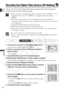 Page 90
90

Editing
E

Recording from Digital Video Devices (DV Dubbing)
You can record from other digital video devices equipped with a DV termin\
al with
virtually no loss in picture and sound quality. ❍When recording from digital video devices, make sure that “AV  \DV” is not
displayed on the screen. If “AV  \DV” is displayed, change the setting 
( 93).
❍ Anomalous signals sent from the connected device may be recorded as
anomalous picture (although it may not appear so on the screen), or it may not
be...