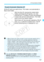 Page 107107
AF Area Selection Modes
All the AF points are used to focus. This mode is set automatically in 
Basic Zone modes. 
With One-Shot AF, pressing the shutter button 
halfway will display the AF point(s) < S> that 
achieved focus. If multiple AF points are displayed, 
it means they all have achieved focus. This mode 
tends to focus the nearest subject.
With AI Servo AF, the manually-selected (p.105) AF 
point < S> is used first to achieve focus. The AF 
point(s) achieving focus is displayed as < S>....