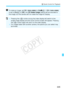 Page 305305
Q Quick Control for Playback
To rotate an image, set [ 51: Auto rotate ] to [OnzD ]. If [ 51: Auto rotate ] 
is set to [ OnD] or [ Off], the [ b Rotate image ] setting will be  recorded to 
the image, but the came ra will not rotate the image for display.
 Pressing the < Q> button during the index di splay will switch to the 
single-image display and the Quick Control screen  will appear. Pressing 
the < Q> button again will return to the index display.
  For images taken with  another camera, the...