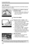 Page 118118
D Using the Built-in Flash
FE (flash exposure) lock obtains and locks the correct flash exposure 
reading for any part of a subject.
1Press the  button to pop-up 
the built-in flash.
 Press the shutter button halfway and 
look in the viewfinder to check that 
the < D> icon is lit.
2Focus the subject.
3Press the  button. (8 )

Aim the viewfinder center over the subject 
where you want to lock the flash 
exposure, then press the <
B> button.
 The flash will fire a preflash and the 
required flash...