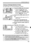 Page 185185
Viewing the Images on TV
The HDMI Cable HTC-100 (sold separately) is required.
1Connect the HDMI cable to the camera.
Connect the HDMI cable to the 
camera’s < D > terminal.
 With the plug’s < dHDMI MINI> logo 
facing the front of the camera, insert it 
into the < D > terminal.
2Connect the HDMI cable to the TV 
set.
Connect the HDMI cable to the TV’s 
HDMI IN port.
3Turn on the TV and switch the TV’s 
video input to select the connected port.
4Set the camera’s power switch to 
.
5Press the...