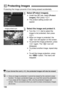 Page 186186
Protecting the image prevents it from being erased accidentally.
1Select [Protect images].
Under the [3 ] tab, select [Protect 
images], then press < 0>.
 The protect setting screen will 
appear.
2Select the image and protect it.
 Turn the < 5> dial to select the 
image to be protected, then press 
< 0 >.
 When an image is protected, the 
 icon will appear on the screen.
 To cancel the image protection, press 
 again. The  icon will 
disappear.
 To protect another image, repeat step 
2.
 To...