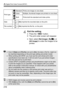 Page 216216
W Digital Print Order Format (DPOF)
4 Exit the setting.
 Press the < M> button.
 The print order screen will reappear.
 Next, select [Sel.Image], [ Byn ], or 
[All image ] to order the images to be 
printed.
Print type
KStandard Prints one image on one sheet.
LIndexMultiple, thumbnail images are printed on one sheet.
K
LBothPrints both the standard and index prints.
Date On
[On ] imprints the recorded date on the print.
Off
File numberOn[On ] imprints the file No. on the print.
Off
 Even if [...