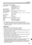 Page 275275
Specifications
• EF 28-135mm f/3.5-5.6 IS USMAngle of view: Diagonal extent: 75° - 18°Horizontal extent: 65° - 15°
Vertical extent: 46° - 10°
Lens construction: 16 elements in 12 groups
Minimum aperture: f/22 - 36
Closest focusing distance:0.5 m / 1.64 ft. (From image sensor plane)
Max. magnification: 0.19x (at 135mm)
Field of view: 551 x 355 - 188 x 125 mm / 21.7 x 14.0 - 7.4 x 4.9 in. (at  0.5 m / 1.64 ft.)
Image Stabilizer: Lens shift type
Filter size: 72 mm
Lens cap: E-72U/E-72 II
Max. diameter x...