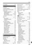 Page 289289
Index
Jump display .................................170
L
Landscape ......................................66
Language selection .........................42
Large (Image-recording quality) ......61
LCD monitor .................................... 13Brightness adjustment ..............189
Image playback ........................165
Menu settings ..................... 40, 256
Shooting settings display ..........245
LCD panel ....................................... 18
Lens...