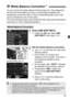 Page 7575
You can correct the white balance that has been set. This adjustment 
will have the same effect as using a commercially-available color 
temperature conversion filter or color compensating filter. Each color 
can be corrected to one of nine levels.
This is for advanced users who are familiar with using color temperature 
conversion or color compensating filters.
1Select [WB SHIFT/BKT].
Under the [2 ] tab, select [WB 
SHIFT/BKT ], then press < 0>.
2Set the white balance correction.
 Use < 9> to move...