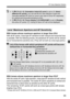 Page 9595
AF Area Selection Modes
With lenses whose maximum aperture is larger than f/5.6
With all AF points, cross-type AF sensitive to both vertical and horizontal lines 
is possible. With the following lenses, the peripheral AF points will be vertical-
line or horizontal-line sensitive only. (They will not work as cross-type points.)
With lenses whose maximum aperture is larger than f/2.8*
With the center AF point, high-precision, cross-type AF sensitive to both vertical 
and horizontal lines is possible....