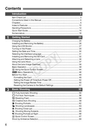 Page 66
1
2
Introduction2
Item Check List .................................................................................................. 3
Conventions Used in this  Manual ............................................... ....................... 4
Chapters ............................................................................................................ 5
Index to Features ................... .................................................. ....................... 10
Handling Precautions...