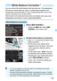 Page 123123
You can correct the white balance that has been set. This adjustment 
will have the same effect as using a commercially-available color 
temperature conversion filter or color compensating filter. Each color 
can be corrected to one of nine levels.
This function is for advanced user s who are familiar with using color 
temperature conversion or color compensating filters.
1Select [WB Shift/Bkt.].
 Under the [ z3] tab, select [WB 
Shift/Bkt. ], then press < 0>.
2Set the white balance correction.
  Use...