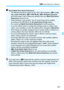 Page 127127
3 Noise Reduction SettingsN
About [Multi Shot  Noise Reduction]
  The following functions cannot  be set: AEB, WB bracketing, [z4: Long 
exp. noise reduction ], [z 4: HDR Mode ], [z 4: Multiple exposure ], 
and RAW image. If any of thes e has already been set, [Multi Shot Noise 
Reduction ] cannot be set.
  Flash shooting is not possible. Th e AF-assist beam will be emitted 
according to the [ 8C.Fn II -5: AF-assist beam firing ] setting.
  You cannot set [ Multi Shot Noise Reduction ] for bulb...