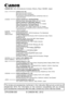 Page 404CPX-E056-000 © CANON INC. 2012
The lenses and accessories mentioned in this Instruction Manual are curr\
ent as of 
September 2012. For information on the camera’s compatibility with any lenses 
and accessories introduced after this date, contact any Canon Service Ce\
nter.
CANON INC. 30-2, Shimomaruko 3-chome, Ohta-ku, Tokyo 146-8501, Japan
U.S.A.  CANON U.S.A. INC.
   http://www.usa.canon.com/eos
 http://www.usa.canon.com/support
  For all inquires concerning this product, call toll free in the U.S....