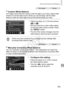 Page 135135
Color	and	Continuous	Shooting
Still	ImagesMovies
Custom	White	BalanceFor	image	colors	that	look	natural	under	the	light	in	your	shot,	adjust	white	balance	to	suit	the	light	source	where	you	are	shooting.	Set	the	white	balance	under	the	same	light	source	that	will	illuminate	your	shot.
zzFollow	the	steps	on	=		134	and	choose		
[]	or	[].
zzAim	the	camera	at	a	plain	white	subject,	so	that	the	entire	screen	is	white.	Press	the		button.
XXThe	tint	of	the	screen	changes	once	the	white	balance	data	has	been...