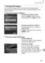 Page 197197
Erasing	Images
Erasing All Images
You	can	erase	all	images	at	once.	Be	careful	when	erasing	images,	because	they	cannot	be	recovered.	However,	protected	images	(=		192)	cannot	be	erased.
Choosing	a	Selection	Method
1	 Access	the	setting	screen.
zzPress	the		button,	and	then	choose	[Erase]	on	the	[1]	tab	(=		48).
2	 Choose	a	selection	method.
zzChoose	a	menu	item	and	a	setting	as	desired	(=		48).
zzTo	return	to	the	menu	screen,	press	the		button.
Choosing	Images	Individually
1	 Choose	[Select]....