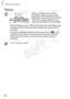 Page 5858
Shooting	(Smart	Auto)
Movies
Microphone•	Keep	your	fingers	away	from	the	microphone	while	shooting	movies.	Blocking	the	microphone	may	prevent	audio	from	being	recorded	or	may	cause	the	recording	to	sound	muffled.
•	 Avoid
	touching	camera	controls	other	than	the	movie	button	when	shooting	movies,	because	sounds	made	by	the	camera	will	be	recorded.
•	 To	correct	suboptimal	image	color	that	may	occur	in	[]	movie	shooting	(=		84)	after	you	recompose	shots,	press	the	movie	button	to	stop	recording,	and...